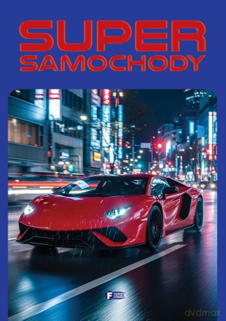 Supersamochody [KSIĄŻKA]