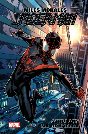 Szkolony na bohatera. Miles Morales. Spider-Man (Tom 1) - Brian Michael Bendis [KOMIKS]