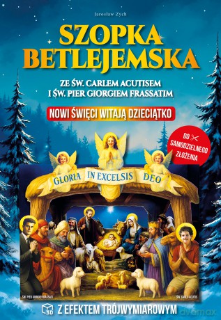 Szopka Betlejemska z Pier Giorgio Frassattim i Carlo Acutisem [KSIĄŻKA]