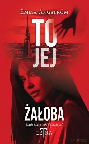 To jej żałoba. To jej (Tom 2) - Emma ngström [KSIĄŻKA]