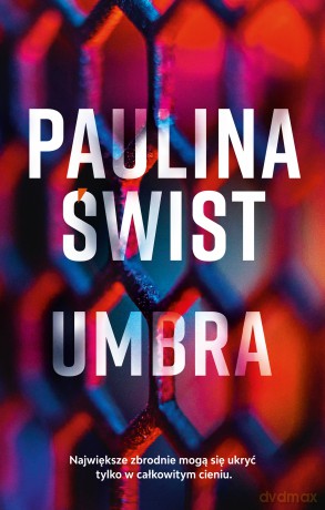 Umbra - Paulina Świst [KSIĄŻKA]