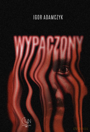 Wypaczony - Igor Adamczyk [KSIĄŻKA]