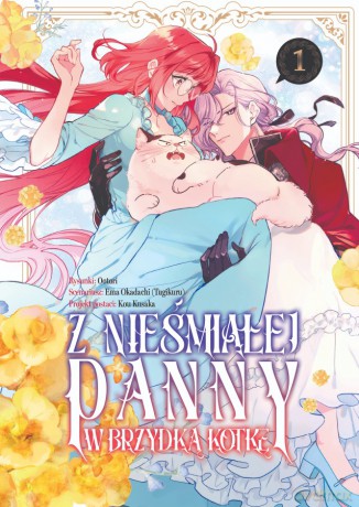 Z nieśmiałej panny w brzydką kotkę (Tom 1) - Ootori, Ema Okadachi [KOMIKS]