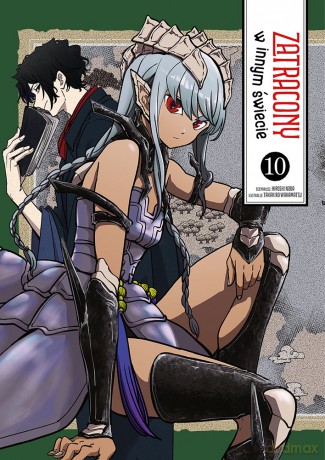 Zatracony w innym świecie (Tom 10) - Hiroshi Noda, Takahiro Wakamatsu [KOMIKS]