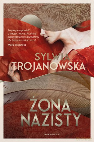 Żona nazisty - Sylwia Trojanowska [KSIĄŻKA]