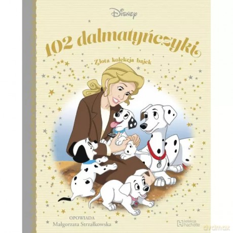102 dalmatyńczyki. Złota kolekcja bajek 36 - Małgorzata Strzałkowska [KSIĄŻKA]