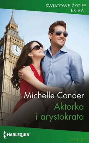 Aktorka i arystokrata - Michelle Conder [KSIĄŻKA]