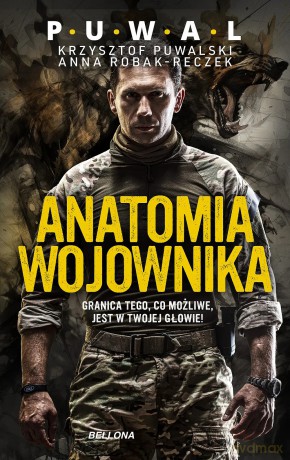 Anatomia wojownika - Anna Robak-Reczek, Krzysztof Puwalski [KSIĄŻKA]