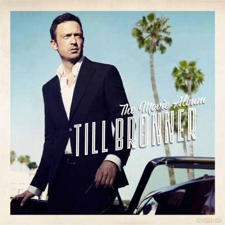 Till Bronner: The Movie Album [CD]