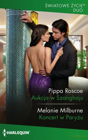 Aukcja w Szanghaju - Pippa Roscoe Melanie Milburne [KSIĄŻKA]