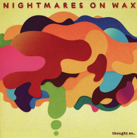 Nightmares On Wax: Thought So... [Winyl]