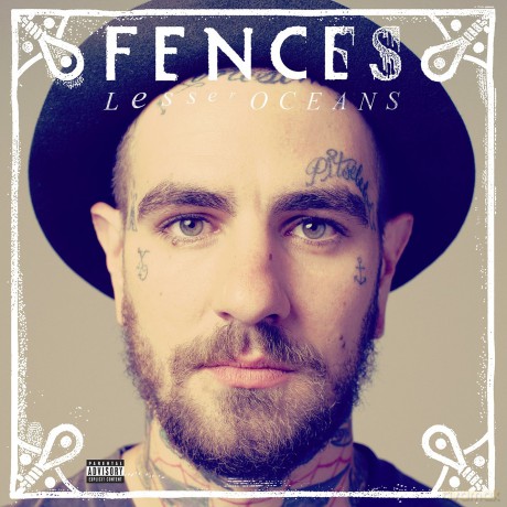 Fences: Lesser Oceans [CD]