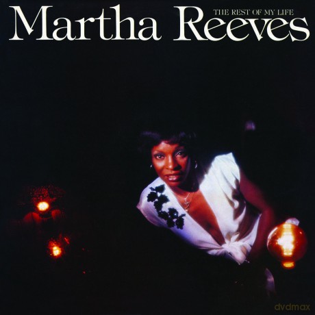 Martha Reeves: The Rest Of My Life (Expanded Edition) [CD]