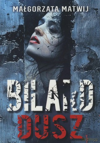 Bilard dusz - Małgorzata Matwij [KSIĄŻKA]