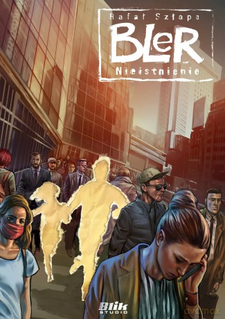 Bler (Tom 7) Nieistnienie - Rafał Szłapa [KOMIKS]