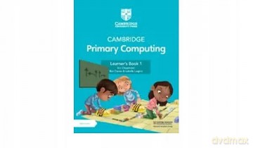 Cambridge Primary Computing PODRĘCZNIK 1 + Digital Access (1 Year) [KSIĄŻKA]