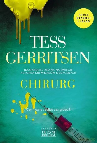 Chirurg - Tess Gerritsen [KSIĄŻKA]