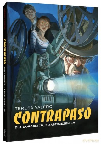 Contrapaso (Tom 2) Dla dorosłych, z zastrzeżeniem - Teresa Valero [KOMIKS]