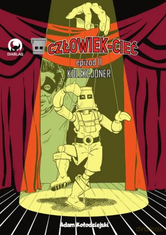Człowiek-Cieć #2 - Kołodziejski Adam [KOMIKS]