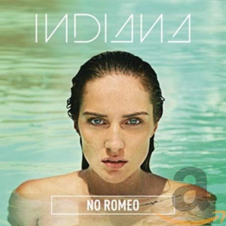 Indiana: No Romeo [CD]
