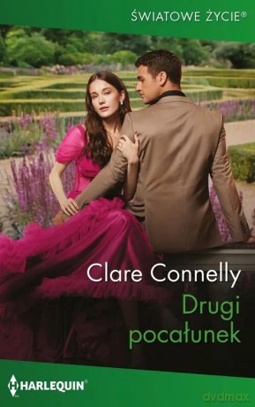 Drugi pocałunek - Clare Connelly [KSIĄŻKA]