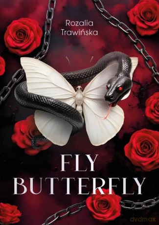 Fly Butterfly - Trawińska Rozalia [KSIĄŻKA]