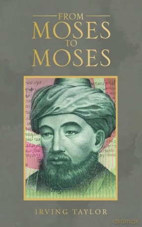 From Moses to Moses - Taylor Irving [KSIĄŻKA]