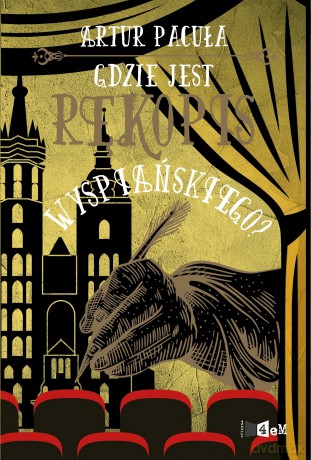 Gdzie jest rękopis Wyspiańskiego - Artur Pacuła [KSIĄŻKA]