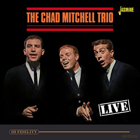 The Chad Mitchell Trio: Live [CD]