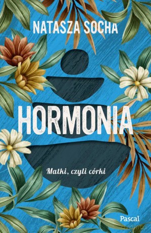 Hormonia Wielkie Litery - Natasza Socha [KSIĄŻKA]
