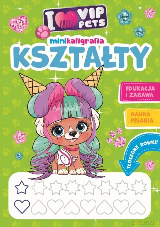 I love VIP Pets. Minikaligrafia. Kształty [KSIĄŻKA]