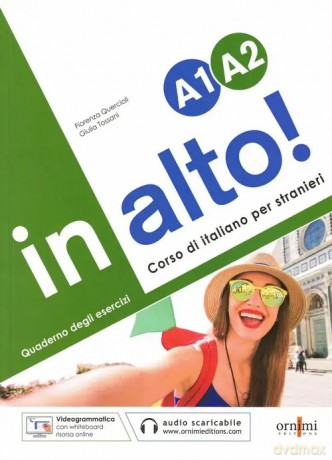 In alto! A1-A2 ćwiczenia do włoskiego - Fiorenza Quercioli, Giulia Tossani [KSIĄŻKA]