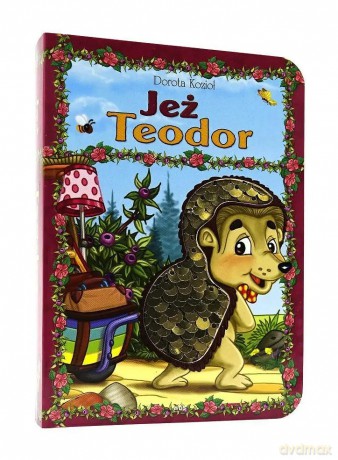 Jeż Teodor [KSIĄŻKA]
