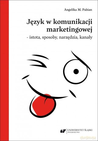 Język w komunikacji marketingowej - Angelika M. Pabian [KSIĄŻKA]
