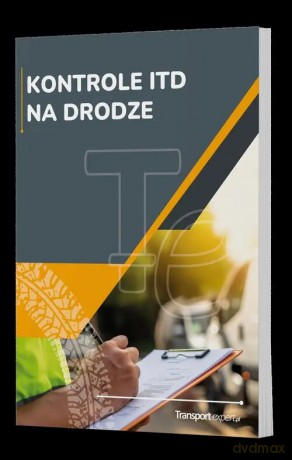 Kontrole ITD na drodze [KSIĄŻKA]