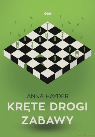 Kręte drogi zabawy - Hayder Anna [KSIĄŻKA]