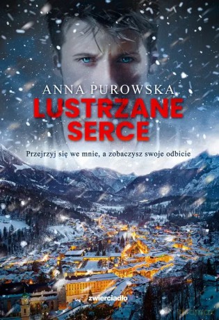 Lustrzane serce (Purowska Anna) - Anna Purowska [KSIĄŻKA]