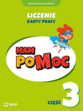 MAM poMOC. Liczenie. Edukacja wczesnoszkolna. Klasy 1-3. Część 3 - Michał Lisicki, Małgorzata Skura [KSIĄŻKA]