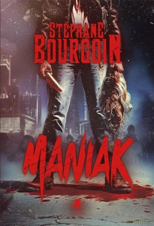 Maniak - Stephane Bourgoin [KSIĄŻKA]