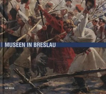 Museen in Breslau [KSIĄŻKA]
