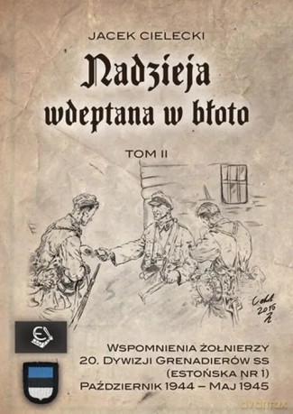 Nadzieja wdeptana w błoto Tom II - Cielecki Jacek [KSIĄŻKA]