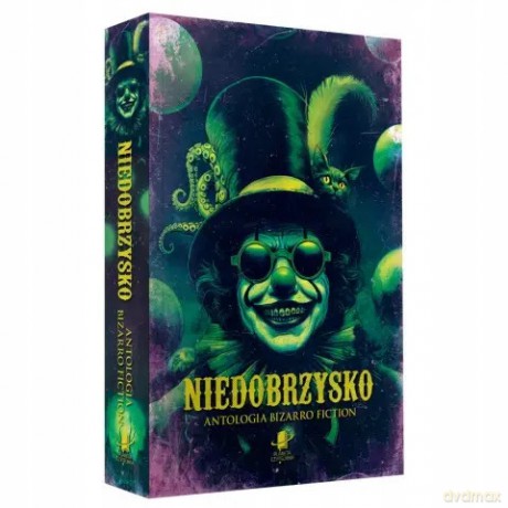 Niedobrzysko Antologia bizarro fiction [KSIĄŻKA]