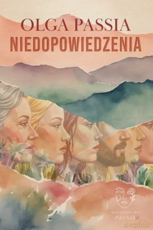Niedopowiedzenia - Olga Passia [KSIĄŻKA]