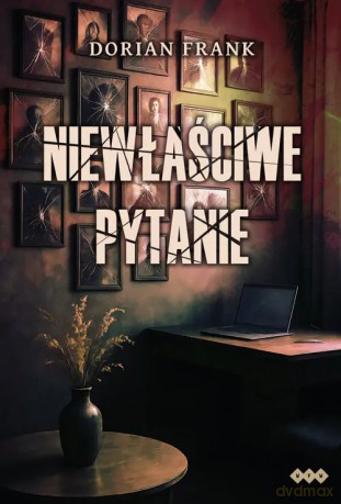 Niewłaściwe pytanie - Frank Dorian [KSIĄŻKA]