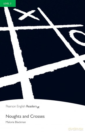 Noughts and Crosses. Book with Digital Version and audio. Level 3 [KSIĄŻKA]