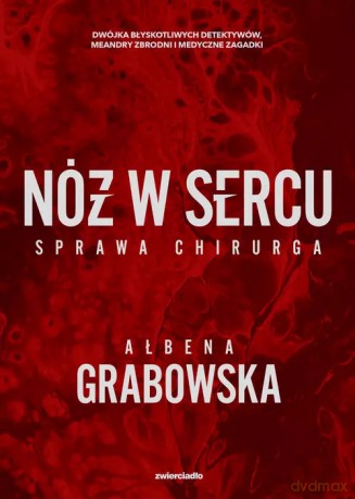 Nóż w sercu - Ałbena Grabowska [KSIĄŻKA]