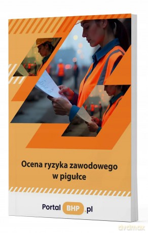 Ocena ryzyka zawodowego w pigułce [KSIĄŻKA]
