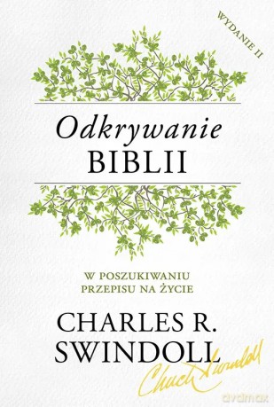 Odkrywanie Biblii - Charles R. Swindoll [KSIĄŻKA]