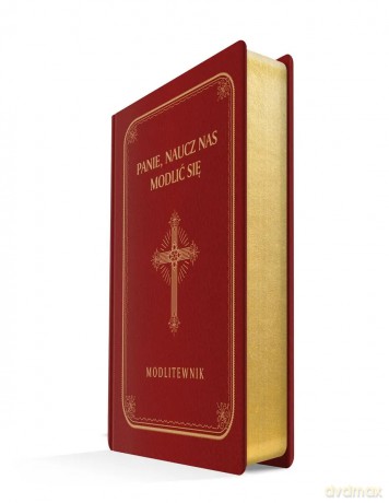 Panie, naucz nas modlić się. Modlitewnik, duże litery, bordo (złocone brzegi) [KSIĄŻKA]