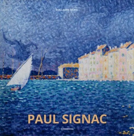 Paul Signac - Morel Guillaume [KSIĄŻKA]